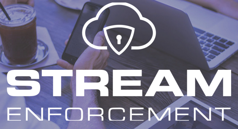 Stream Enforcement